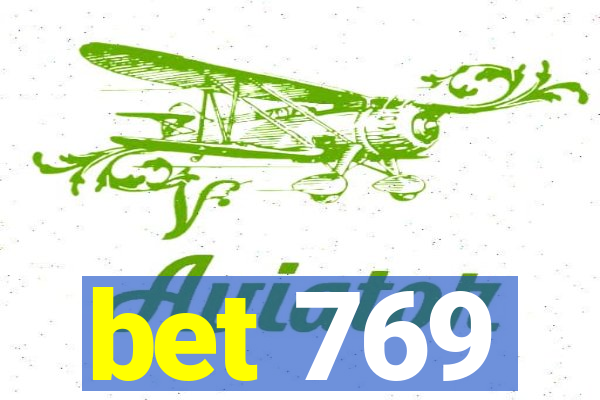 bet 769